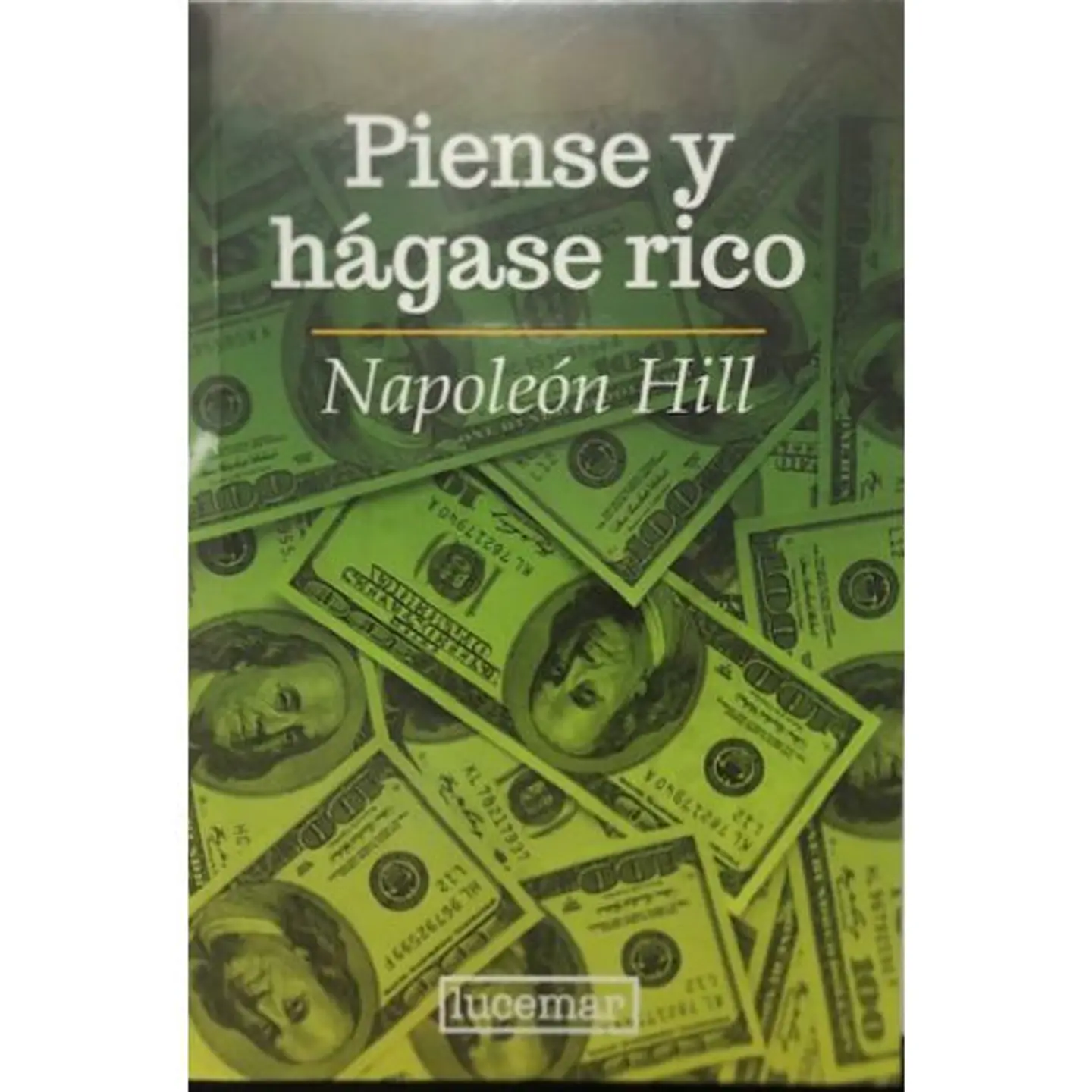 Piense Y Hagase Rico 1