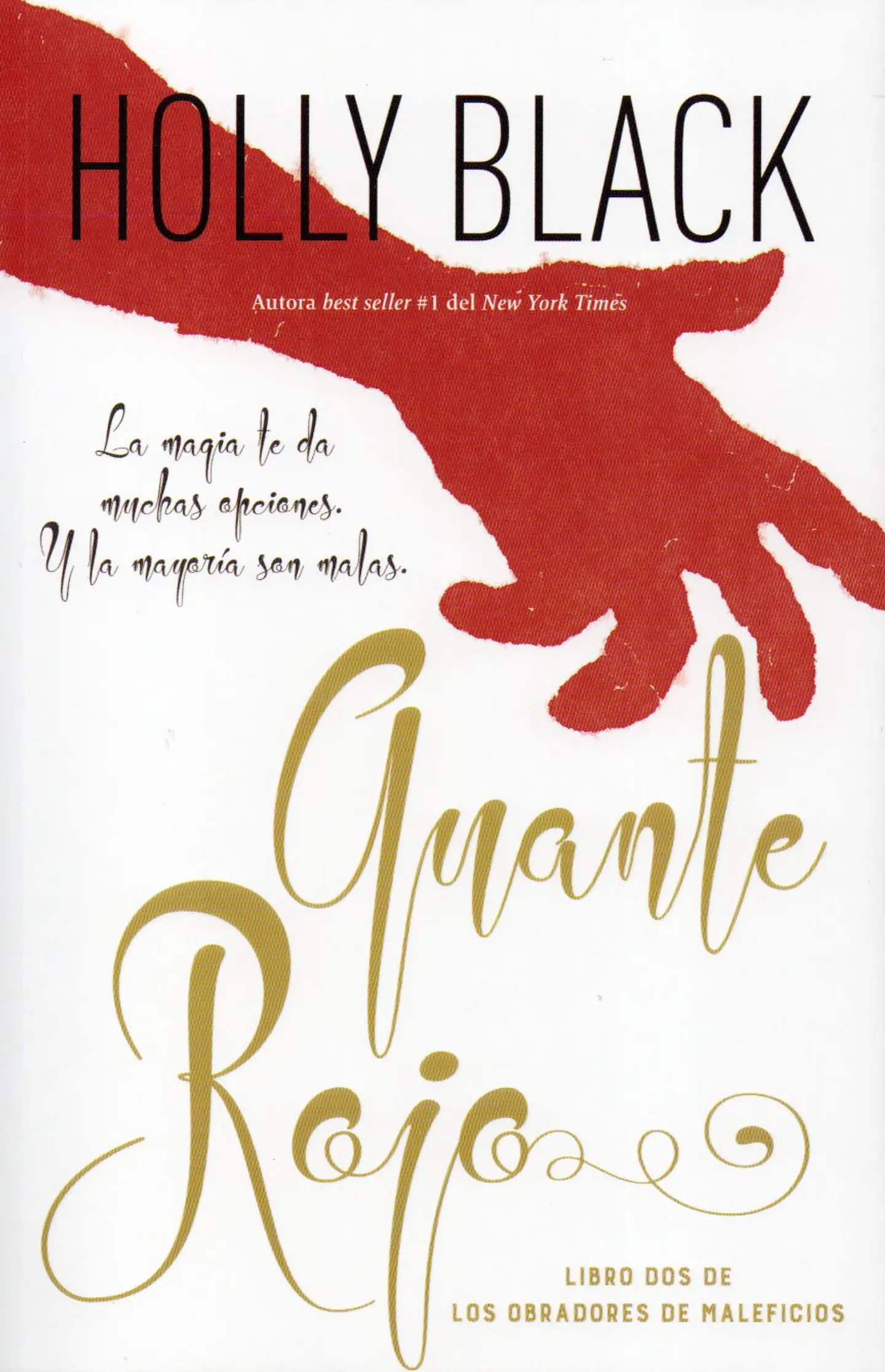 Los Obradores Maleficios 2. Guante Rojo 1