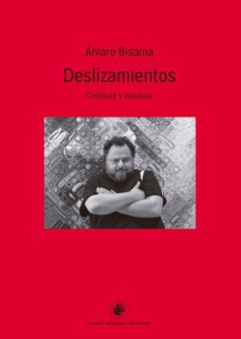 Deslizamientos, Cronicas Y Ensayos 1