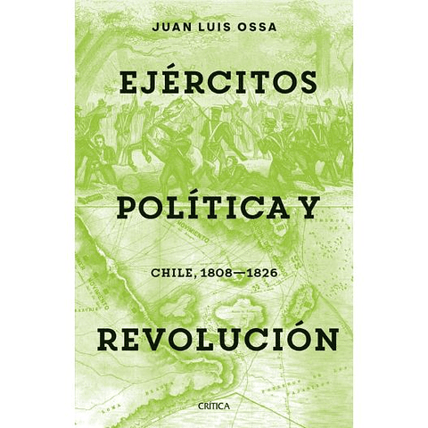 Ejercitos, Politica Y Revolucion