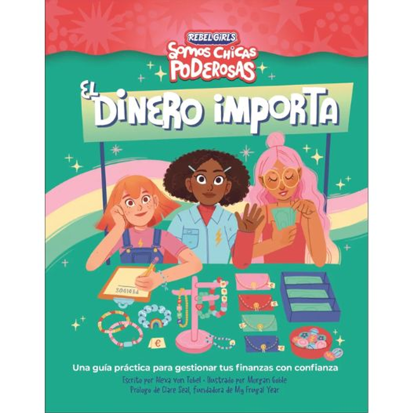 Somos Chicas Poderosas. El Dinero Importa 1