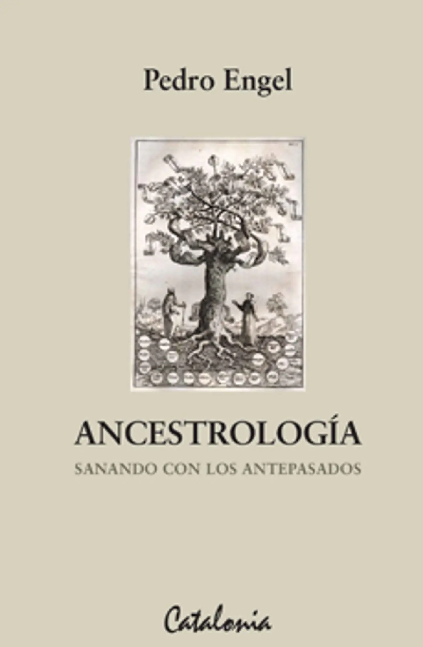 Ancestrologia Sanando Con Los Antepasados 1