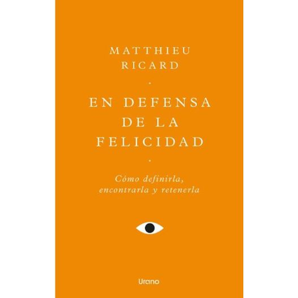 En Defensa De La Felicidad 1