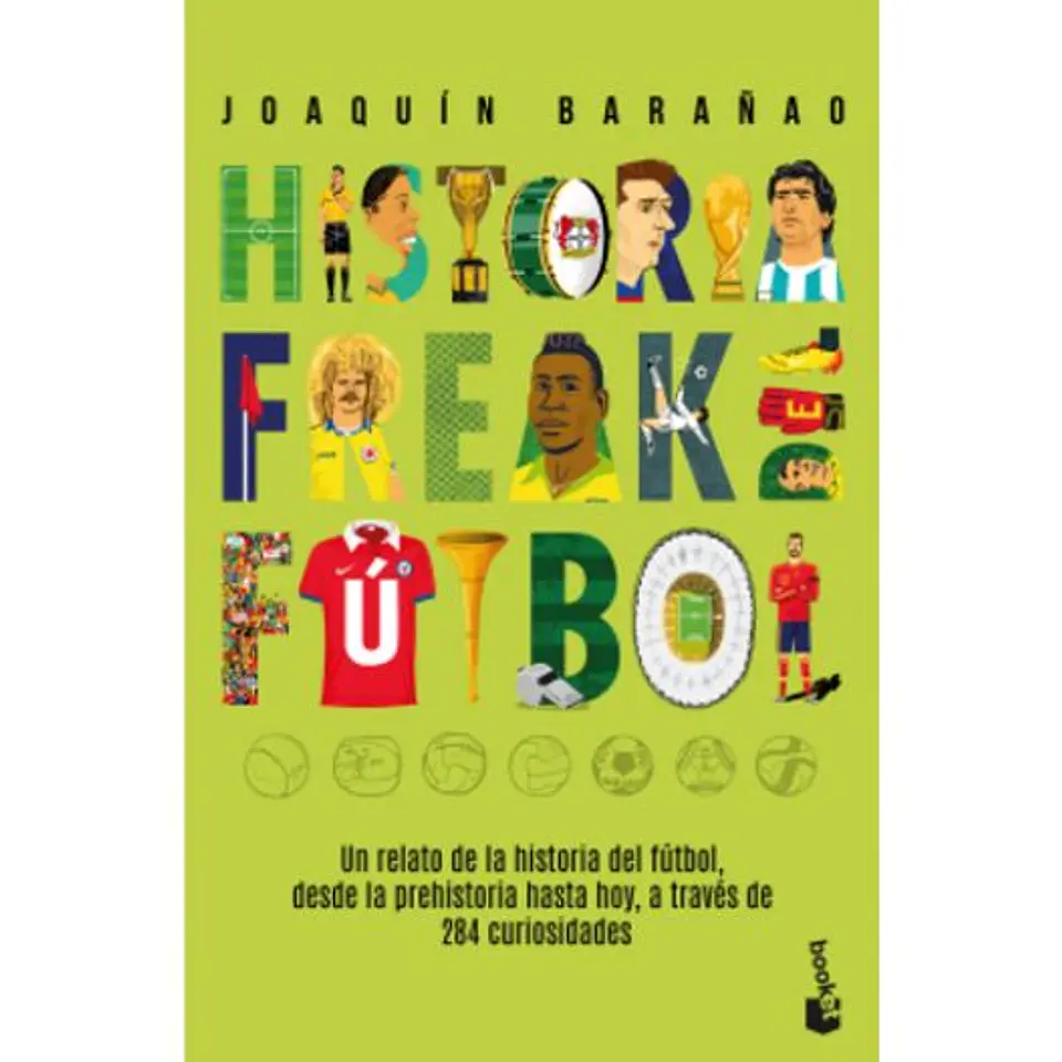 Historia Freak Del Futbol 1