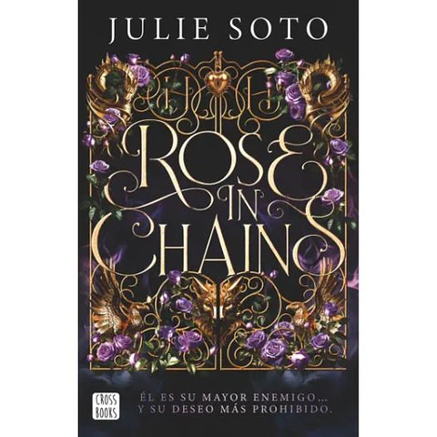 Rose In Chains. Trilogia Evermore 1