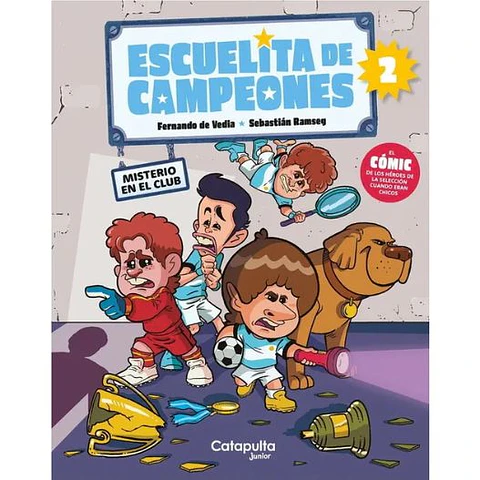 Escuelita De Campeones 2 - Misterio En El Club
