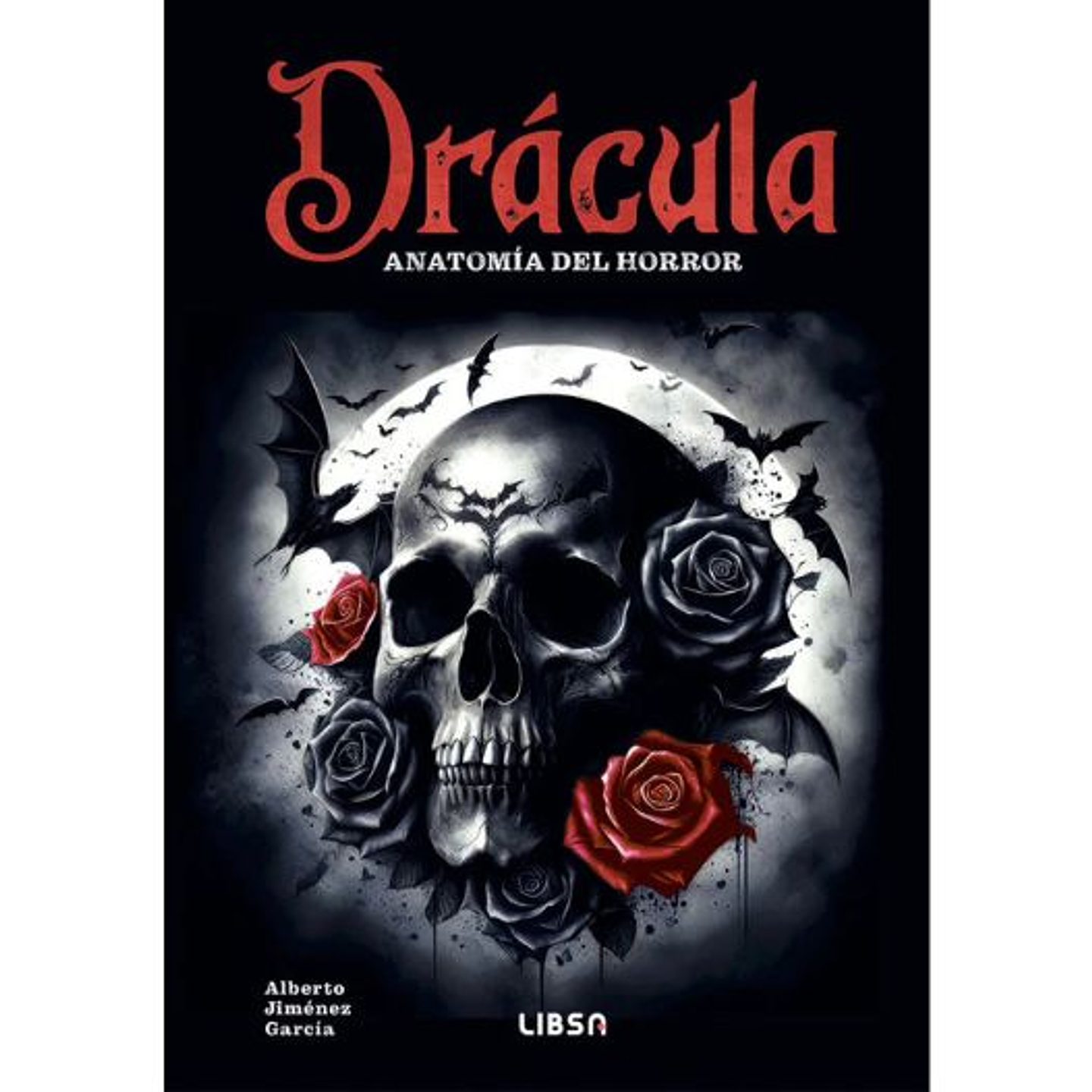Dracula. Anatomia Del Horror 1