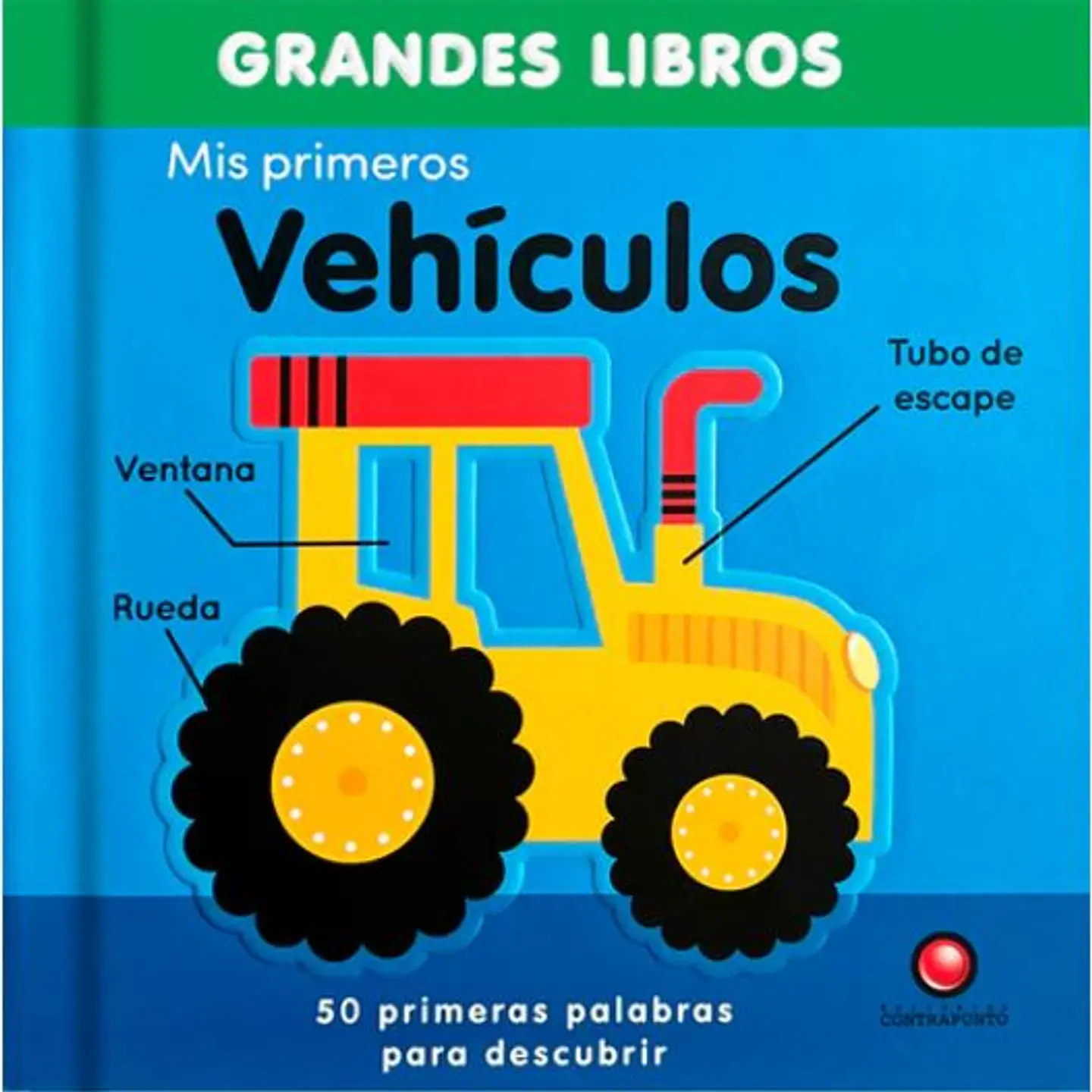 Grandes Libros Mis Primeros Vehiculos 1