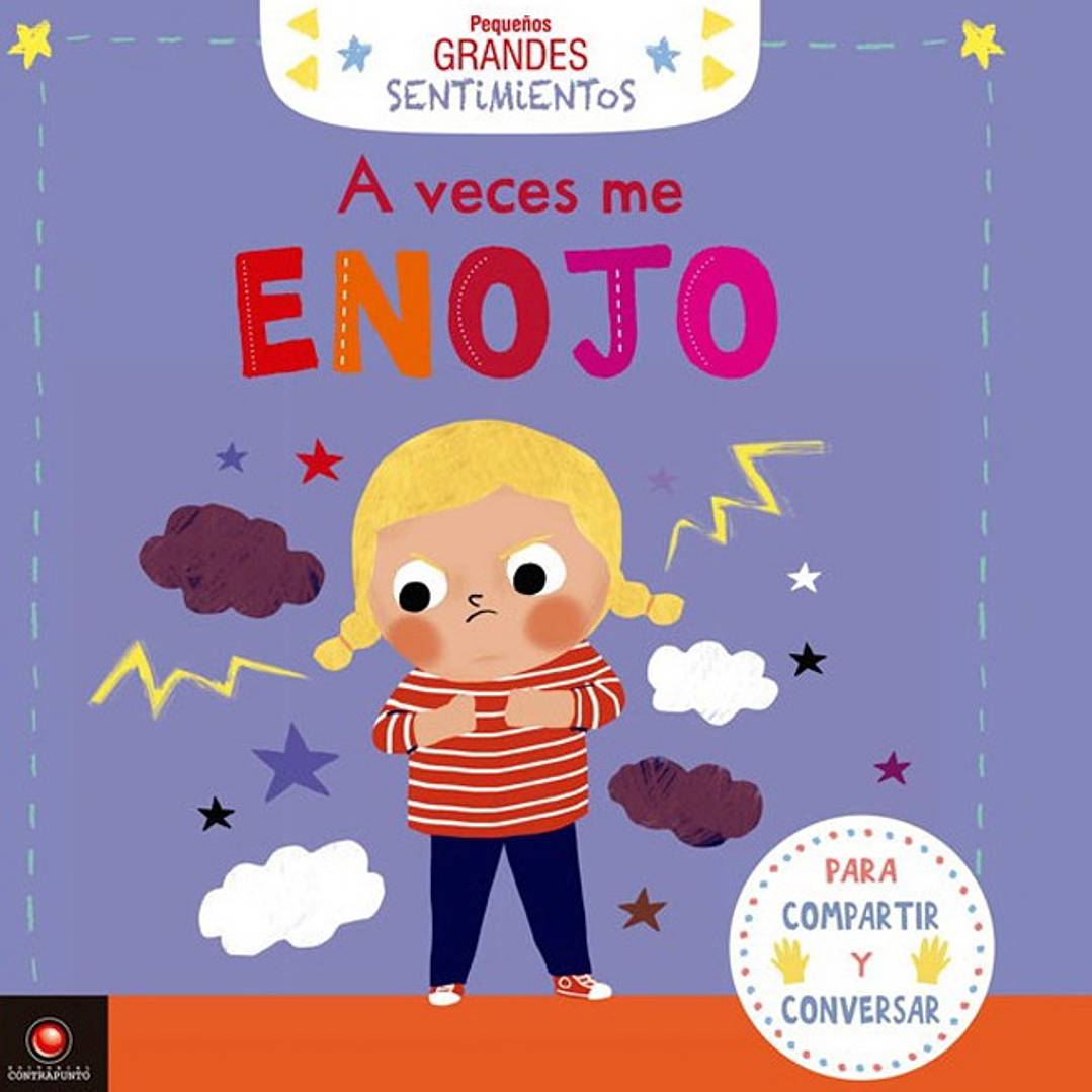 A Veces Me Enojo. Pequeños Grandes Sentimientos 1