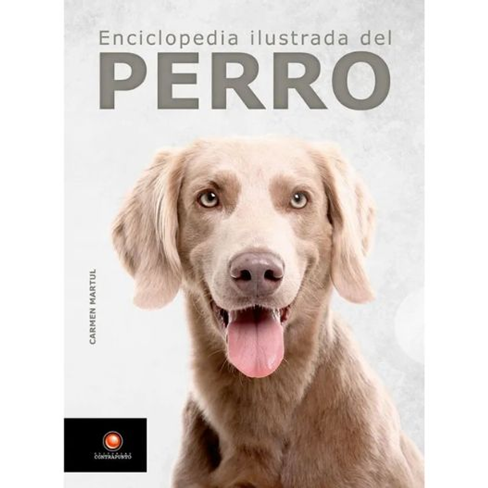 Enciclopedia Ilustrada Del Perro 1
