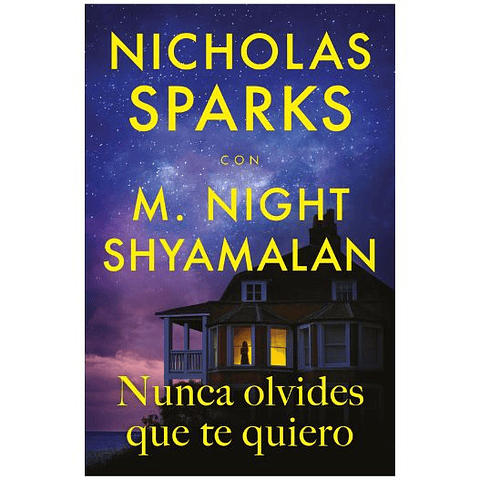 Nunca Olvides Que Te Quiero