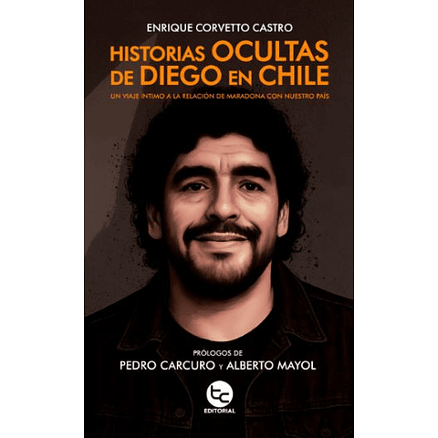 Historias Ocultas De Diego En Chile