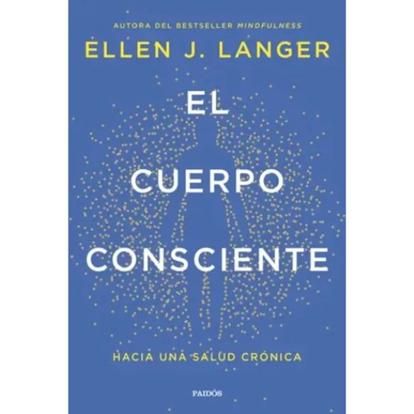 El Cuerpo Consciente 1