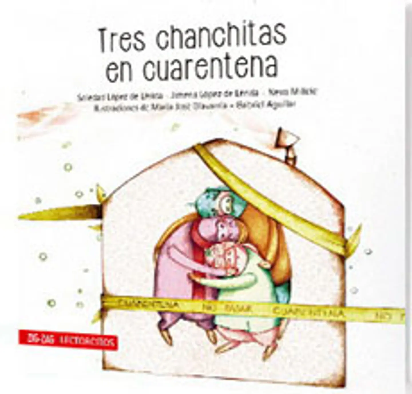 Tres Chanchitas En Cuarentena  1