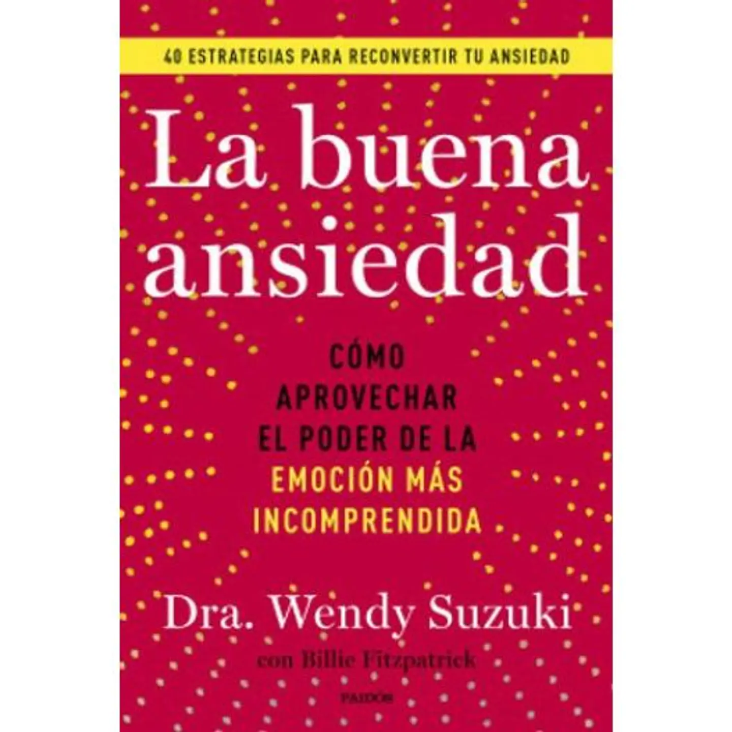 La Buena Ansiedad 1