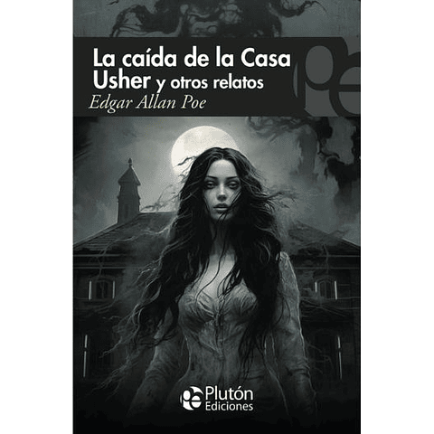 La Caida De La Casa Usher Y Otros Relatos
