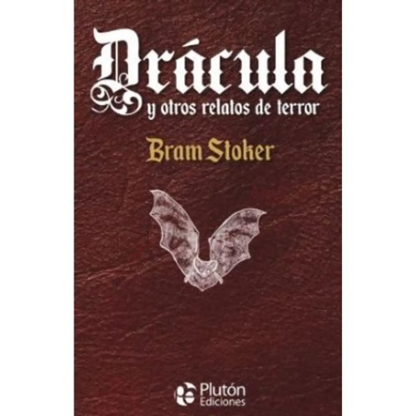 Dracula Y Otros Relatos De Terror 1