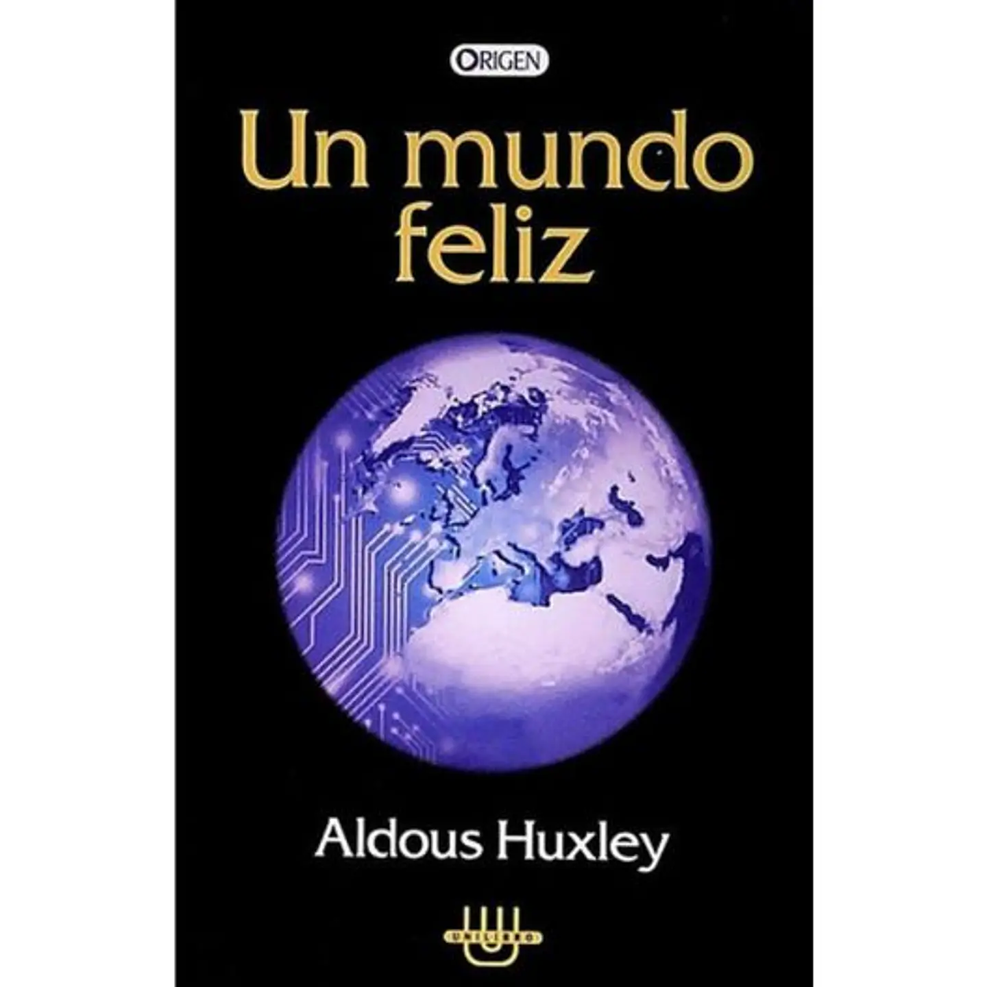 Un Mundo Feliz 1