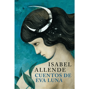 Cuentos De Eva Luna Edicion Limitada