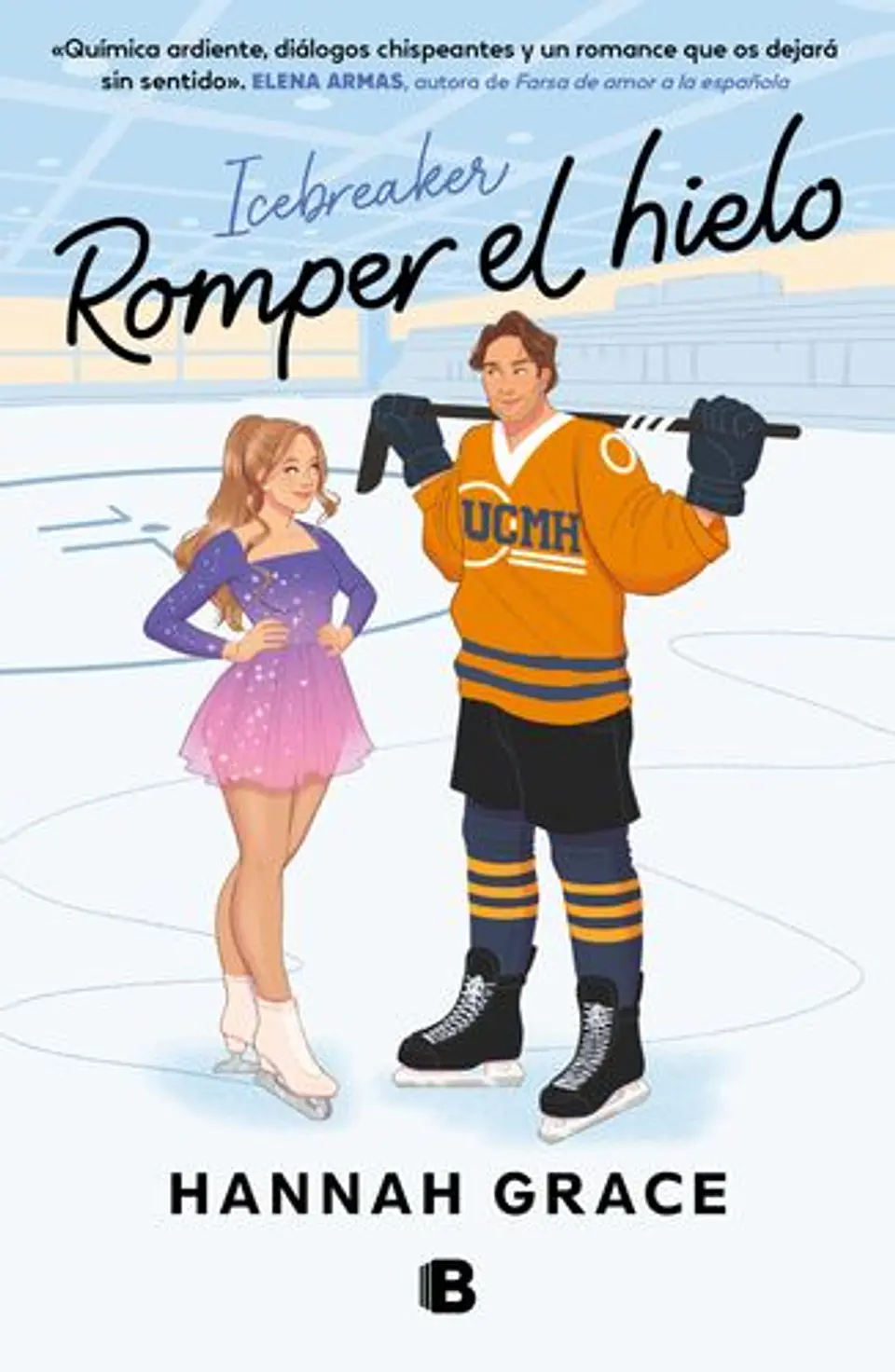 Saga Maple Hills 1. Romper El Hielo 1