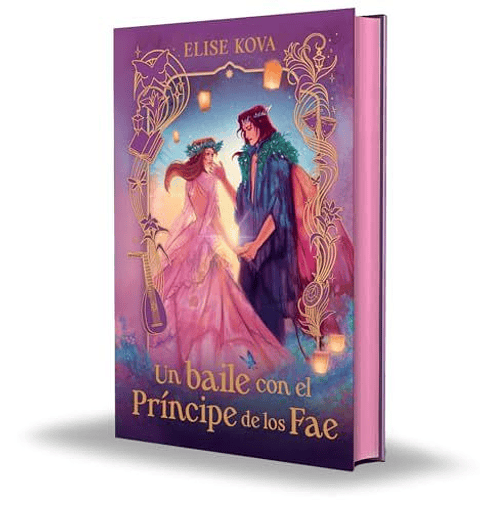 Un Baile Con El Principe De Los Fae Edicion Especial