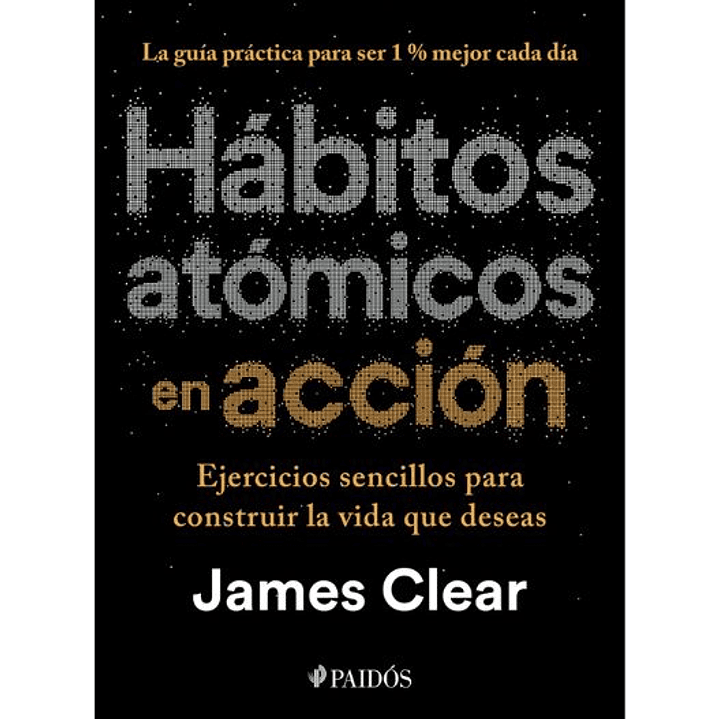 Habitos Atomicos En Accion.  1