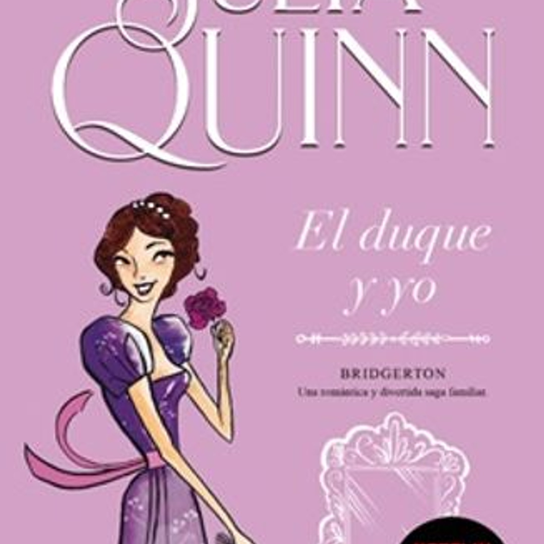 Bridgerton 1. El Duque Y Yo  1