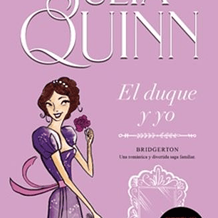Bridgerton 1. El Duque Y Yo 