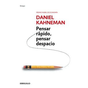 Pensar Rapido Pensar Despacio