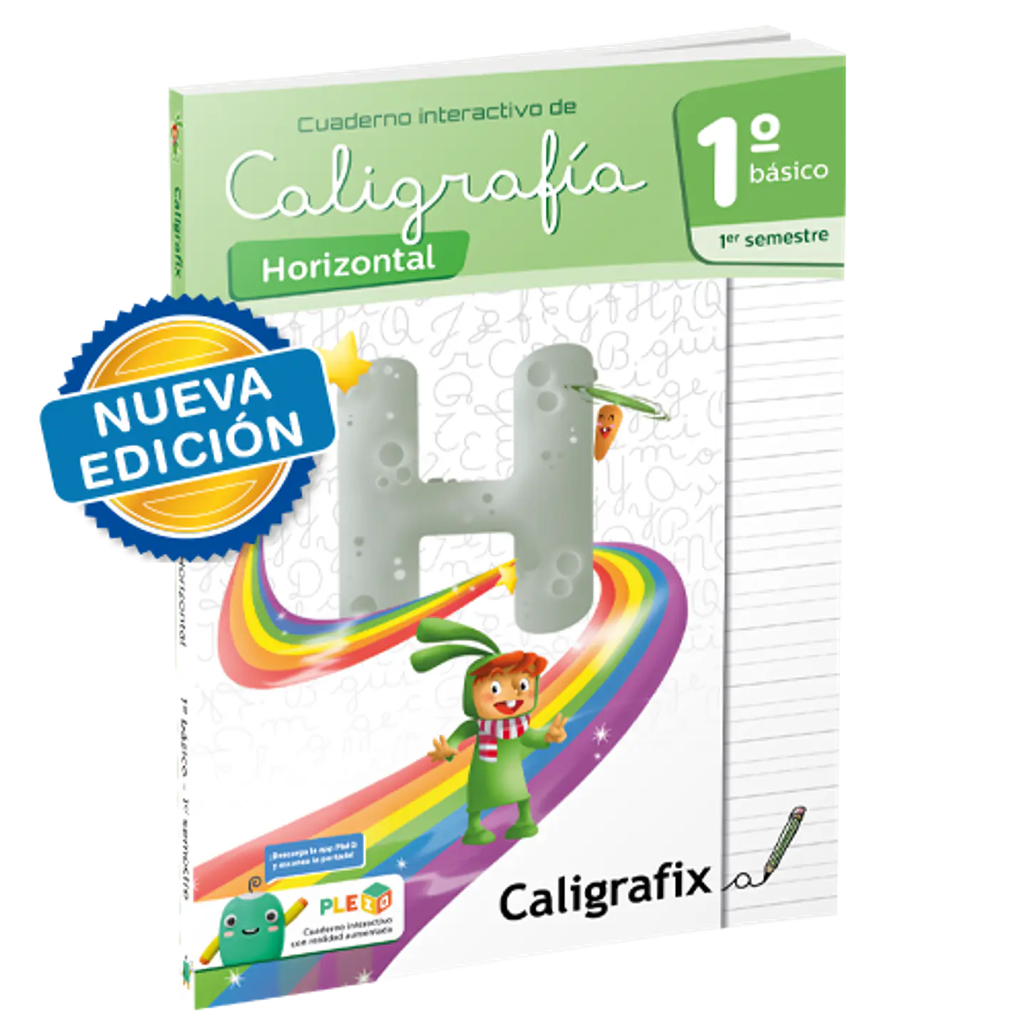 Caligrafia Horizontal. Primero Basico, Primer Semestre. Caligrafix C11h 1