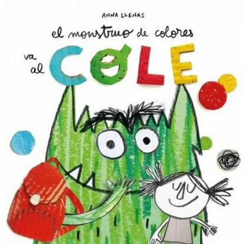 El Monstruo De Colores Va Al Cole