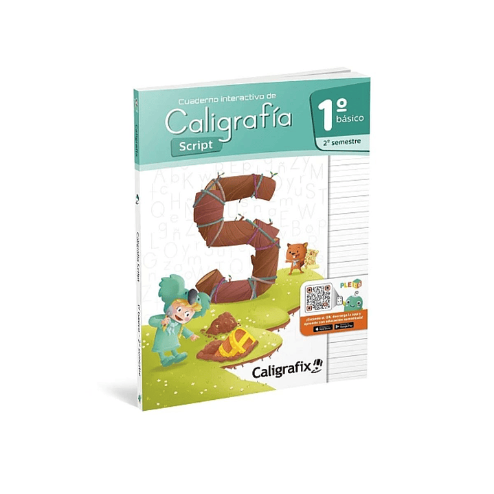 Caligrafia Script. Primero Basico, Segundo Semestre. Caligrafix C12i 1