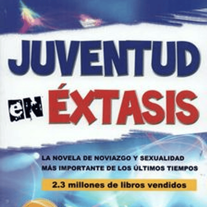 Juventud En Extasis 1