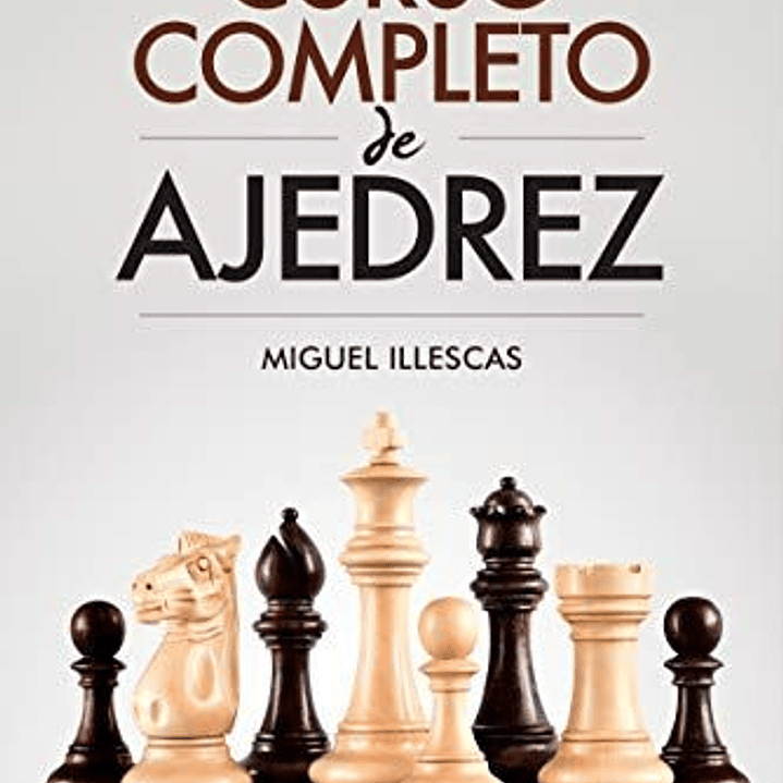 Curso Completo De Ajedrez 1