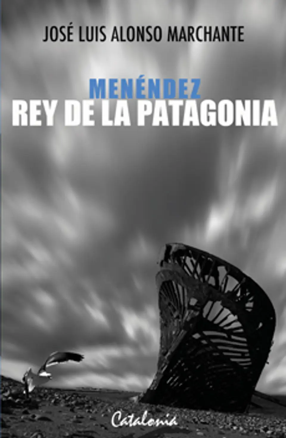 Menendez Rey De La Patagonia 1