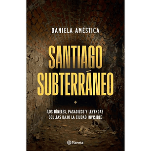 Santiago Subterraneo