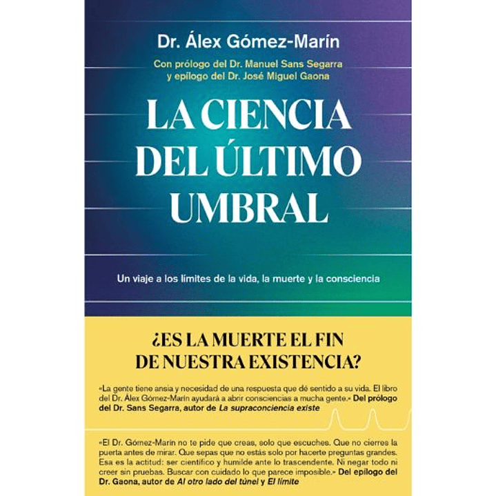 La Ciencia Del Ultimo Umbral 1