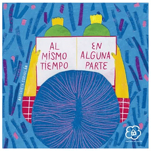 Al Mismo Tiempo En Alguna Parte