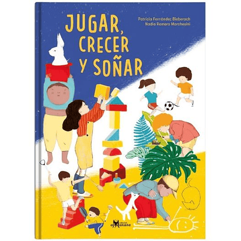 Jugar Crecer Y Soñar