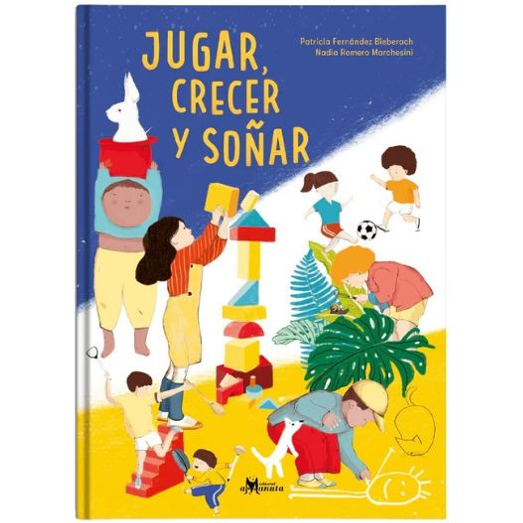 Jugar Crecer Y Soñar 1