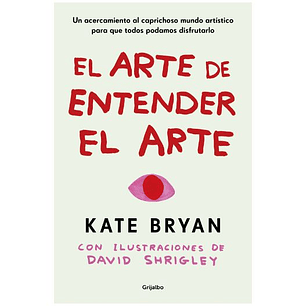 El Arte De Entender El Arte