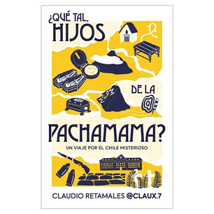 Que Tal Hijos De La Pachamama