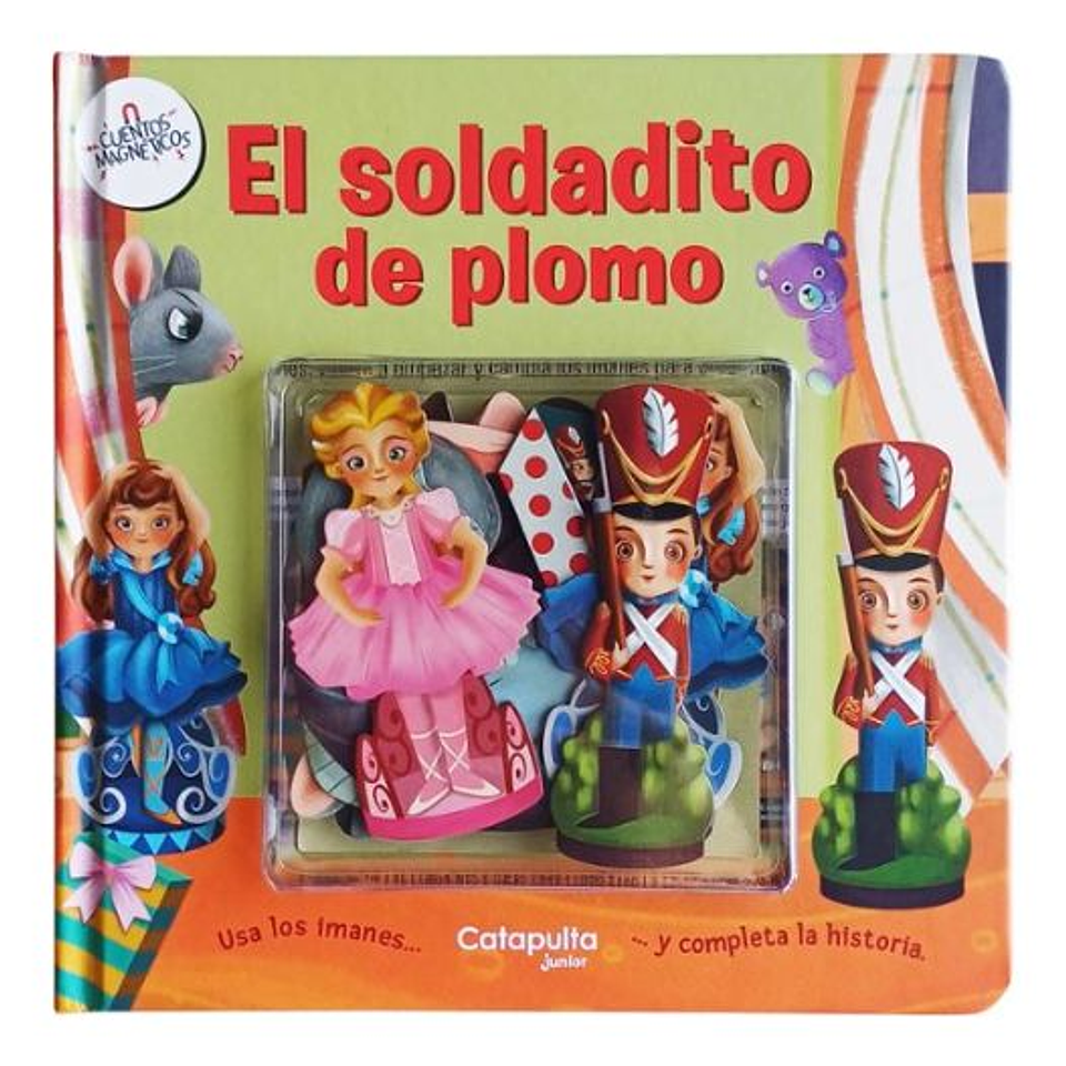 Cuentos Magneticos: El Soldadito De Plomo 1