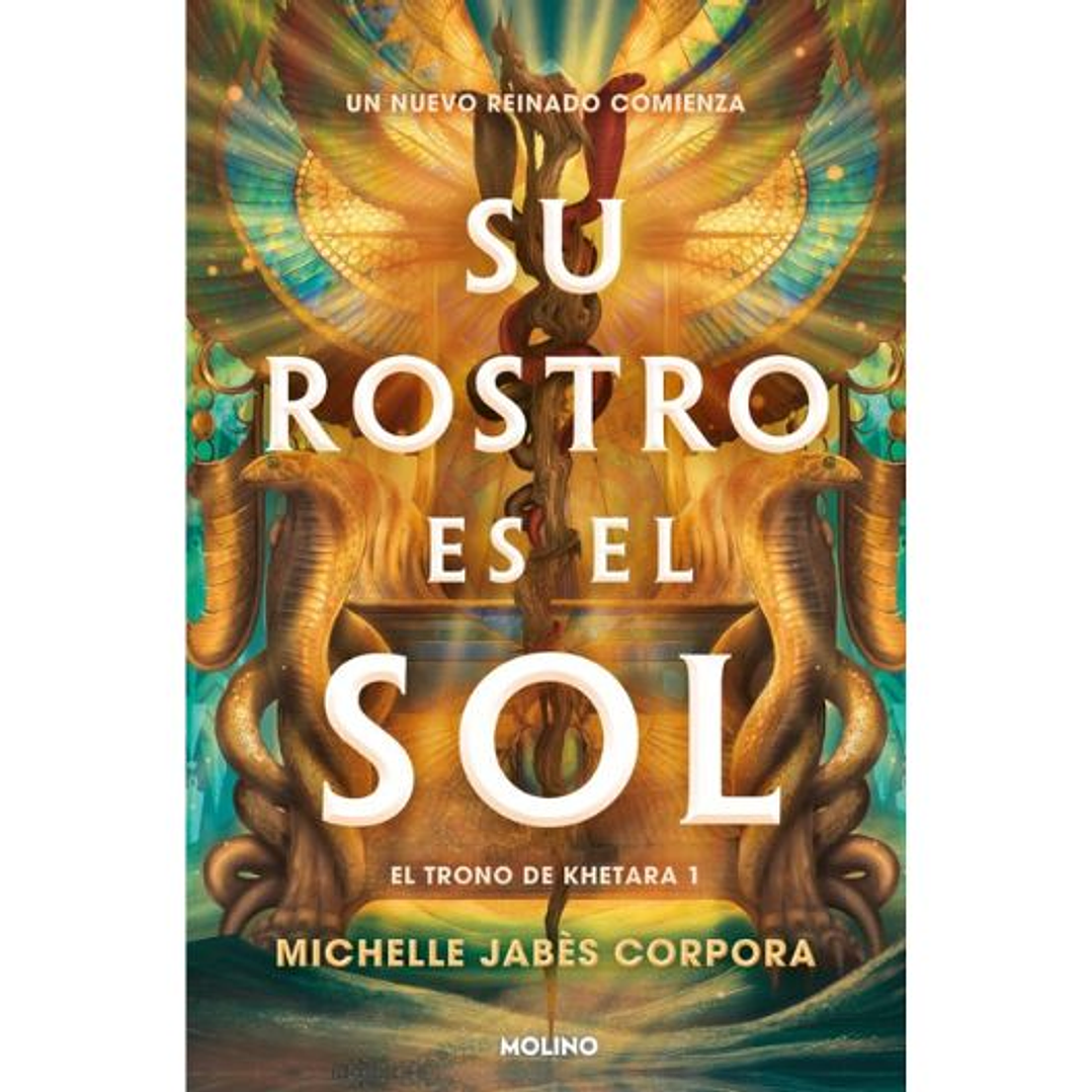 El Trono De Khetara 1. Su Rostro Es El Sol  1