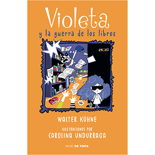 Violeta 2: Y La Guerra De Los Libros