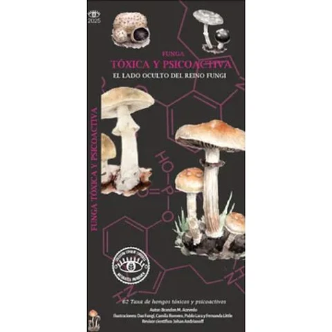 Guia De Bolsillo - Funga Toxica Y Psicoactiva