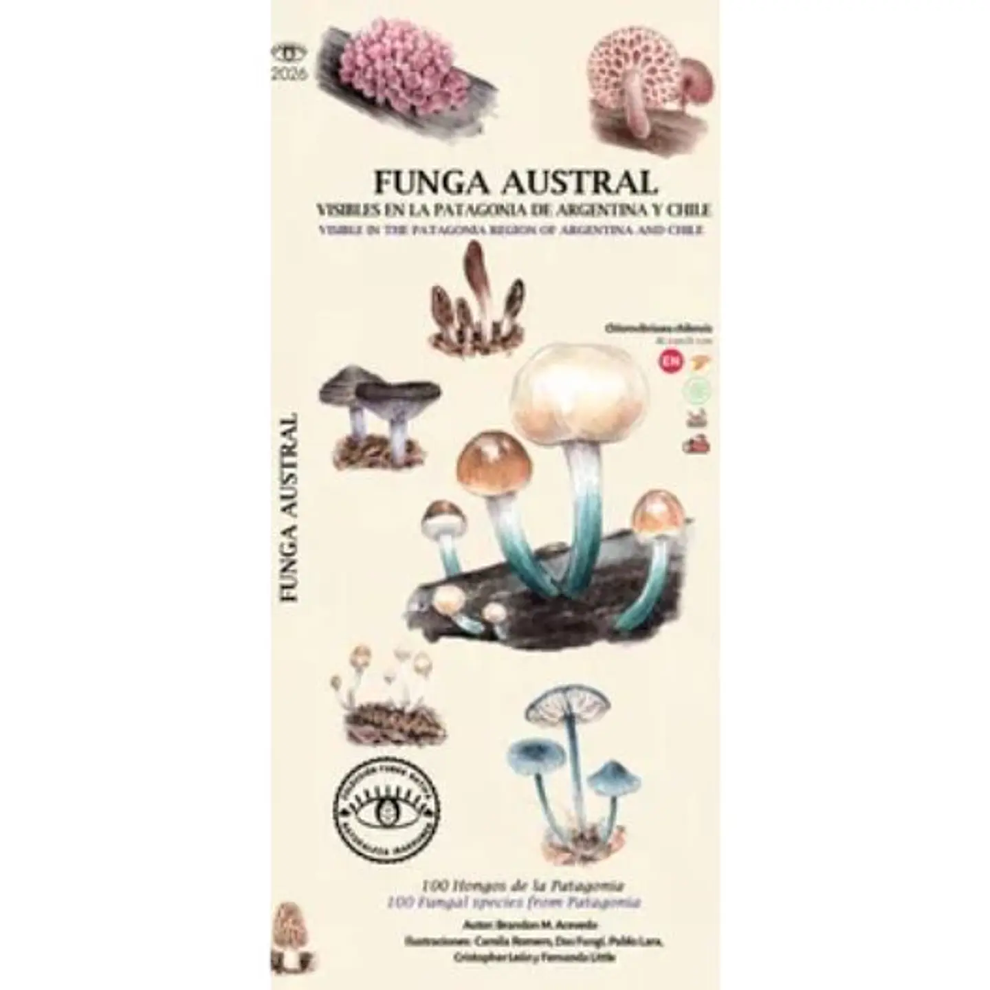 Guia Desplegable Funga Austral, Visibles En La Patagonia De Argentina Y Chile 1