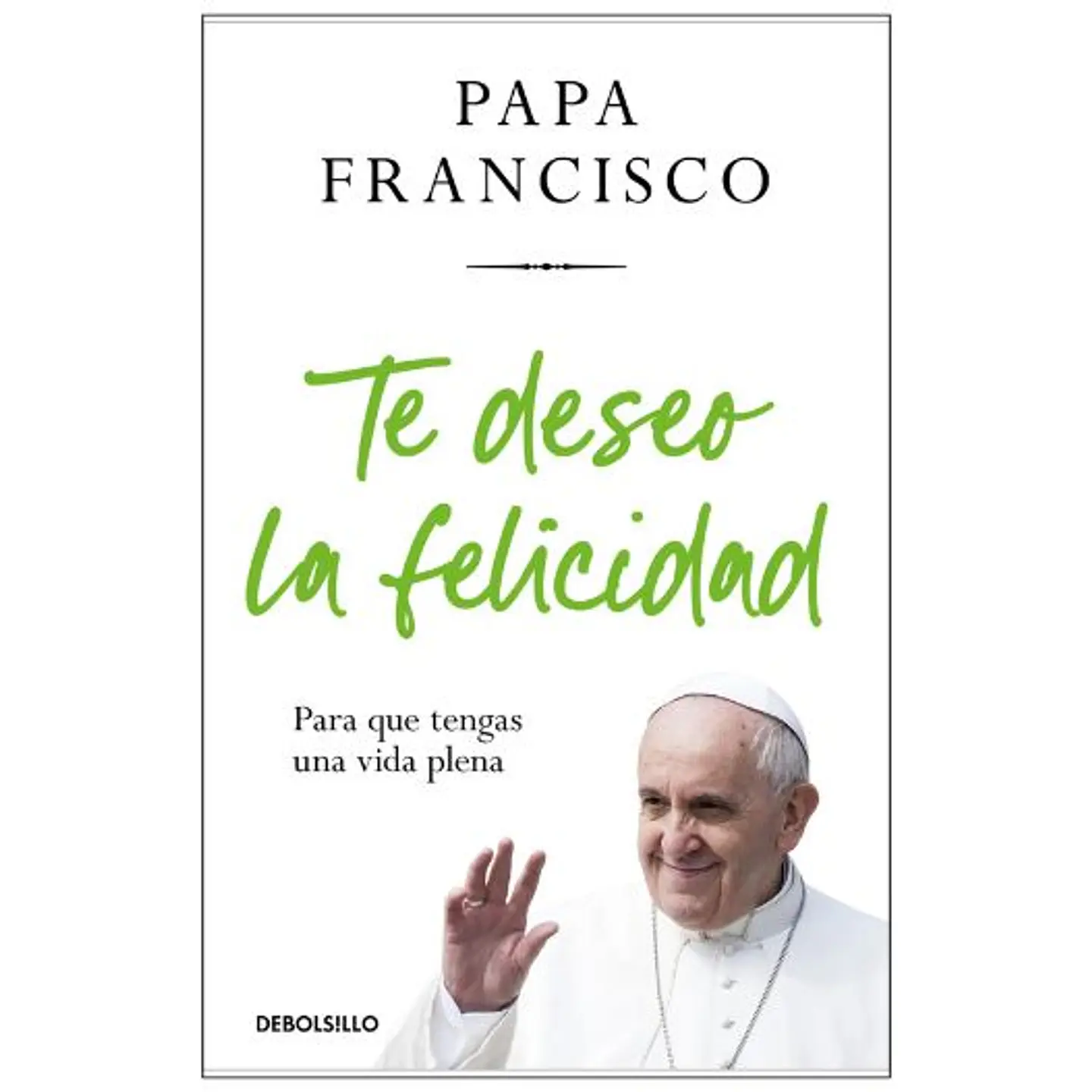 Te Deseo La Felicidad 1