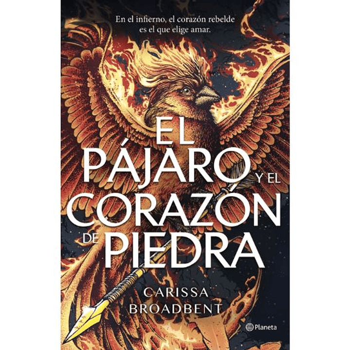 La Serpiente Y Las Alas De La Noche 3. El Pajaro Y El Corazon De Piedra  1
