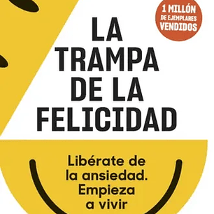 La Trampa De La Felicidad